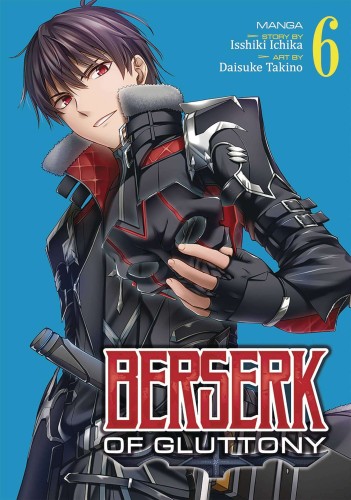 BERSERK OF GLUTTONY GN VOL 06 (9781638582311)