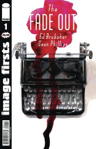 IMAGE FIRSTS THE FADE OUT #1