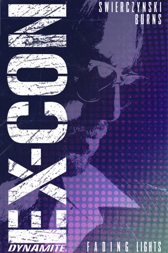 EX-CON TP VOL 01 FADING LIGHTS (9781606906958)