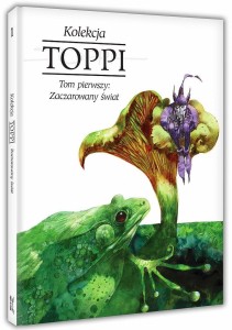 Toppi. Kolekcja. Zaczarowany świat Tom 1