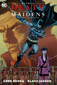BATMAN DEATH AND THE MAIDENS DELUXE ED HC