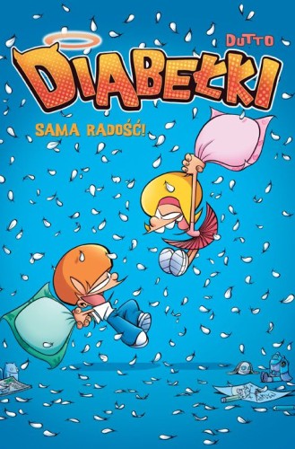 Komiksy są super! Diabełki Tom 2 Sama radość  (9788328155213)