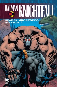 Batman Knightfall Tom 2 Upadek Mrocznego Rycerza 