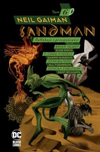 Sandman Tom 6 Refleksje i przypowieści