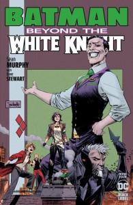 BATMAN BEYOND THE WHITE KNIGHT #4 (OF 8) CVR A SEAN MURPHY