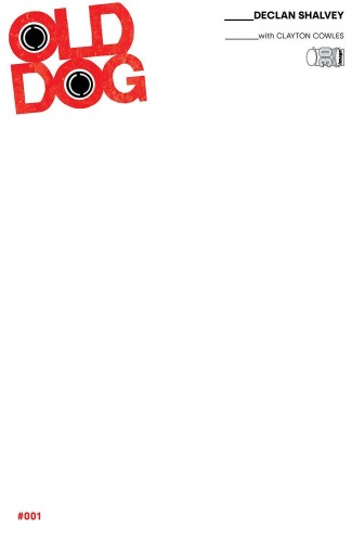 OLD DOG #1 CVR C BLANK SKETCH CVR