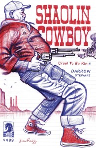 SHAOLIN COWBOY CRUEL TO BE KIN #4 (OF 7) CVR C RUGG