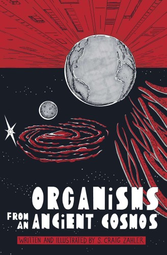 ORGANISMS FROM AN ANCIENT COSMOS HC (9781506733074)