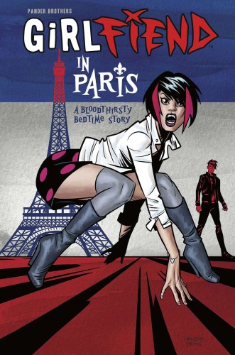 GIRLFIEND IN PARIS A BLOODTHIRSTY BEDTIME STORY HC (9781506733364)