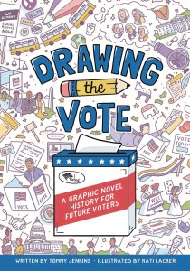 DRAWING THE VOTE ILLUS GUIDE VOTING IN AMERICA GN