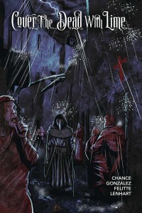 COVER THE DEAD WITH LIME #1 CVR A HERNAN GONZALEZ