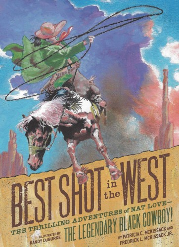 BEST SHOT IN THE WEST ADVENTURES OF NAT LOVE GN (9781797212517)