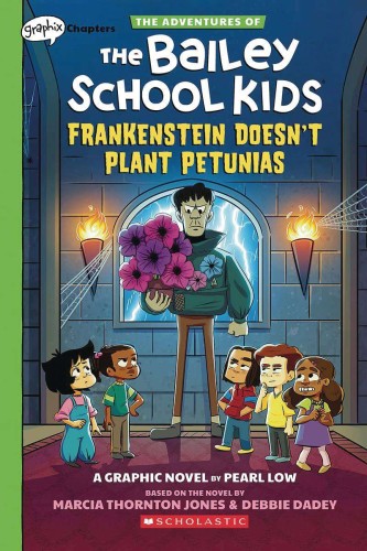ADV OF BAILEY SCHOOL KIDS GN VOL 02 DOESNT PLANT PETUNIAS (9781338736625)