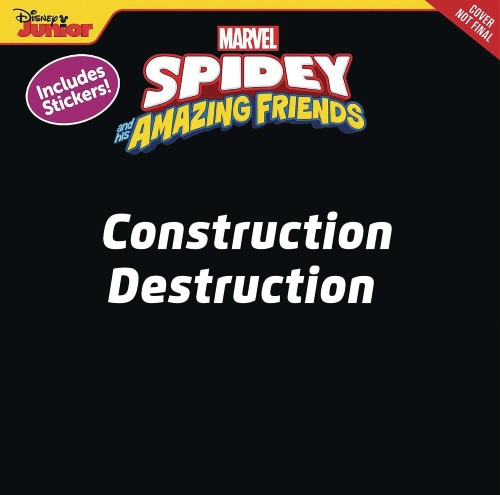 SPIDEY & HIS AMAZING FRIENDS CONSTRUCTION DESTRUCTION (9781368078771)