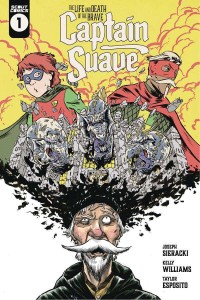 LIFE AND DEATH OF THE BRAVE CAPTAIN SUAVE #1