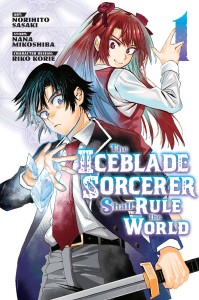 ICEBLADE SORCERER SHALL RULE WORLD GN VOL 01