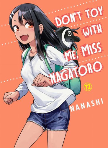 DONT TOY WITH ME MISS NAGATORO GN VOL 12 (9781647291501)
