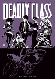 Deadly Class Tom 9 - 1989 Maszynka do kości