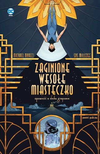 Zaginione wesołe miasteczko. Opowieść o Dicku Graysonie  (DC Powieść graficzna 13+) (9788328156432)
