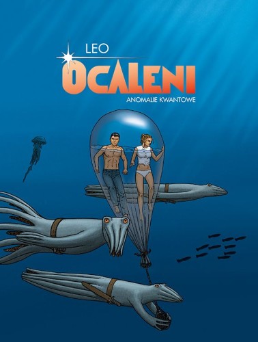 Ocaleni. Anomalie kwantowe (9788328155244)