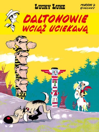 Lucky Luke Tom 23 Daltonowie wciąż uciekają (9788328150539)