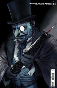 BATMAN KILLING TIME #5 (OF 6) CVR C INC 1:25 BEN OLIVER CARD STOCK VAR