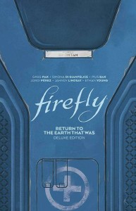 FIREFLY RETURN TO EARTH THAT WAS DLX ED HC