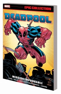 DEADPOOL EPIC COLLECTION TP VOL 02 MISSION IMPROBABLE