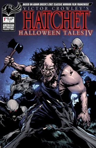 VICTOR CROWLEY HATCHET HALLOWEEN TALES IV #1 CVR A