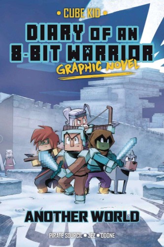 DIARY OF AN 8-BIT WARRIOR GN VOL 03 ANOTHER WORLD (9781524876074)