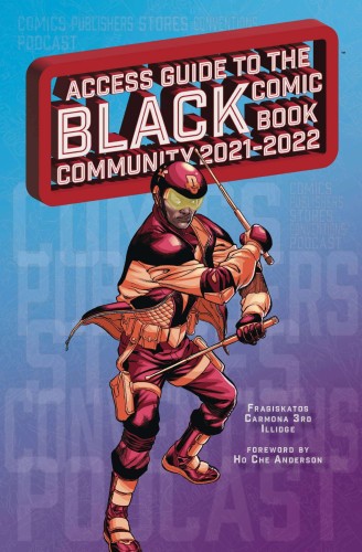 ACCESS GUIDE BLACK COMIC BOOK COMMUNITY 2021-22 SC (9798886805567)