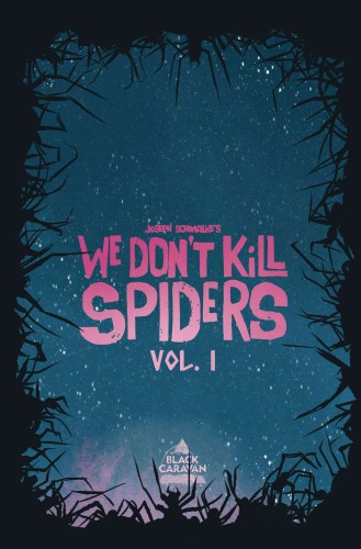 WE DONT KILL SPIDERS TP VOL 01 (9781639691449)