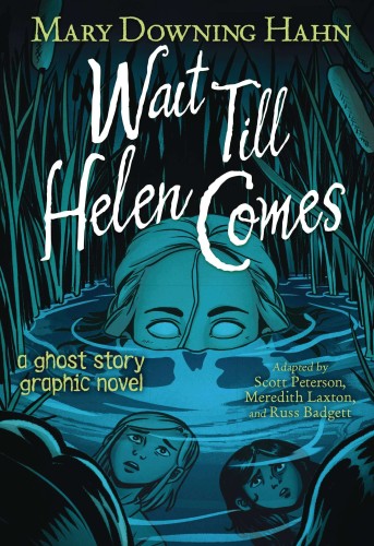 WAIT TILL HELEN COMES HC GN (9780358536901)