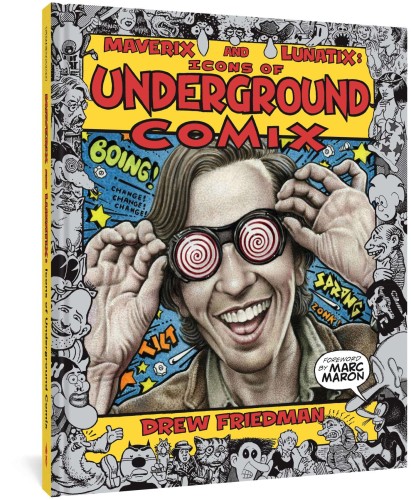 MAVERIX & LUNATIX ICONS OF UNDERGROUND COMIX HC (9781683966555)