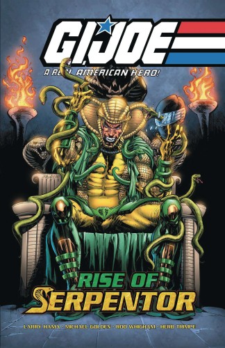 GI. JOE REAL AMERICAN HERO HC RISE OF SERPENTOR (9781684059294)