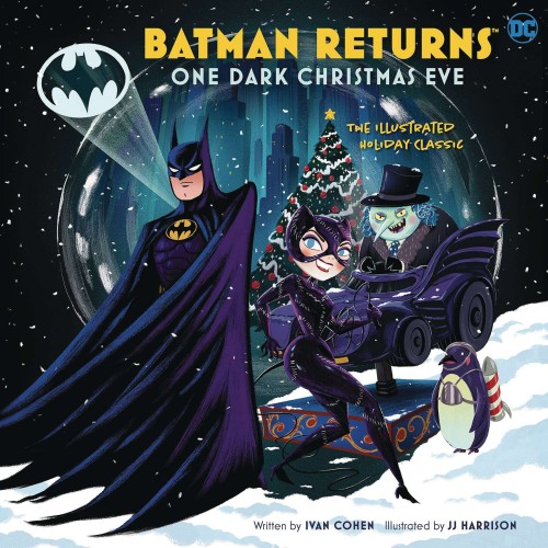 BATMAN RETURNS ONE DARK CHRISTMAS EVE ILLUS HOLIDAY (9781647227548)