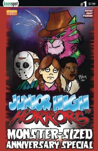 JUNIOR HIGH HORRORS MONSTER SIZED ANNIV SP CVR F POTCHAK