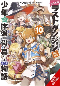 KID FROM DUNGEON BOONIES MOVED STARTER TOWN NOVEL SC VOL 10