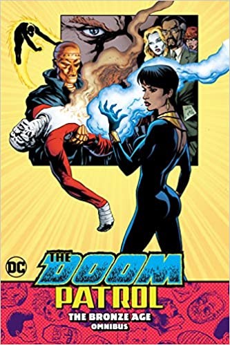 DOOM PATROL THE BRONZE AGE OMNIBUS HC (9781401298838)