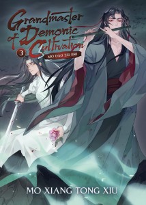 GRANDMASTER OF DEMONIC CULTIVATION MO DAO ZU SHI NOVEL VOL 03