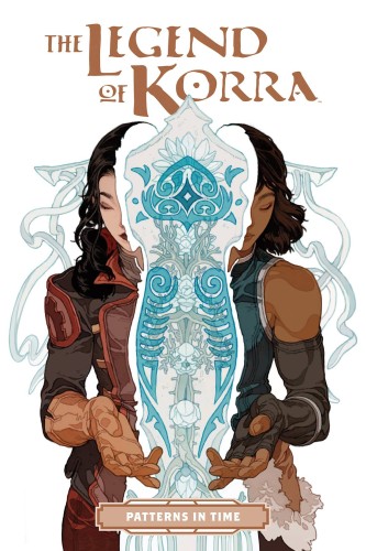 LEGEND OF KORRA PATTERNS IN TIME TP (9781506721866)