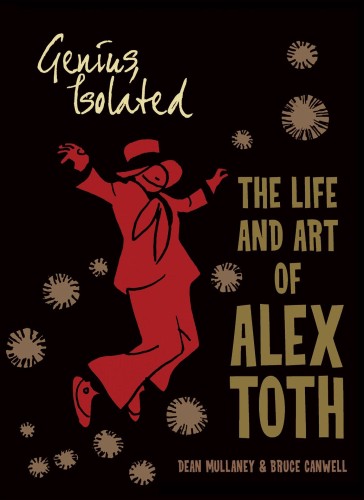 GENIUS ISOLATED LIFE & ART OF ALEX TOTH SC (9781684059478)