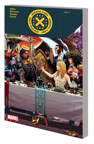 IMMORTAL X-MEN BY KIERON GILLEN TP VOL 01 (9781302928018)
