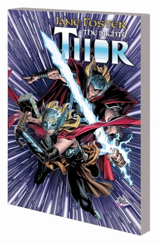 JANE FOSTER AND MIGHTY THOR TP (9781302946944)