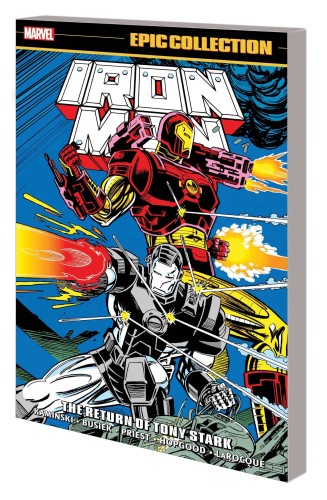 IRON MAN EPIC COLLECTION TP VOL 18 RETURN OF TONY STARK (9781302948191)