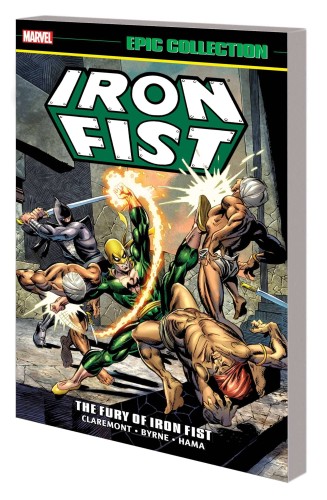 IRON FIST EPIC COLLECTION TP VOL 01 FURY OF IRON FIST NEW PTG (9781302946883)