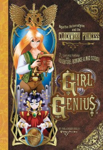 GIRL GENIUS HC VOL 05 CLOCKWORK PRINCESS (NEW PTG)