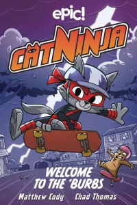 CAT NINJA GN VOL 04 WELCOME TO THE BURBS