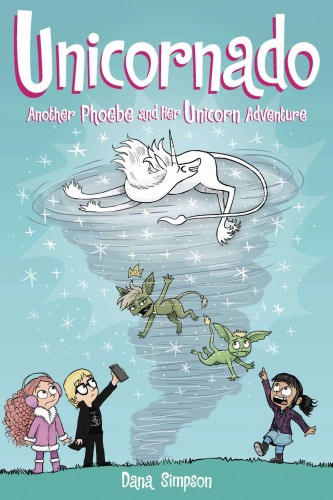 PHOEBE & HER UNICORN GN VOL 16 UNICORNADO (9781524875565)