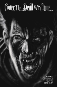 COVER THE DEAD WITH LIME #3 CVR E FELITTE